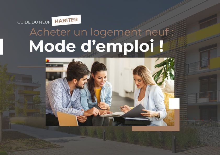 Guide de l'investissement immobilier neuf